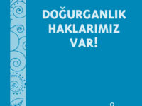 Doğurganlık Haklarımız Var